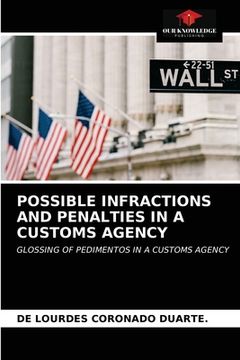portada Possible Infractions and Penalties in a Customs Agency (en Inglés)