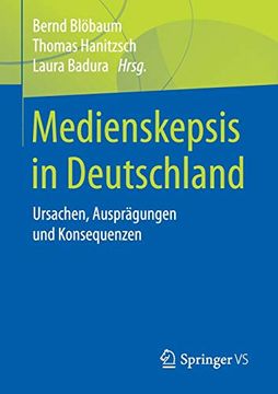 portada Medienskepsis in Deutschland: Ursachen, Ausprägungen und Konsequenzen (en Alemán)