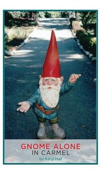 portada Gnome Alone in Carmel