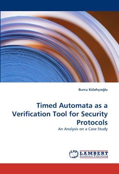 portada timed automata as a verification tool for security protocols (en Inglés)