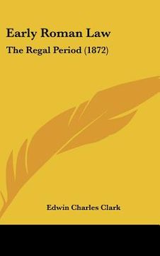 portada early roman law: the regal period (1872) (in English)