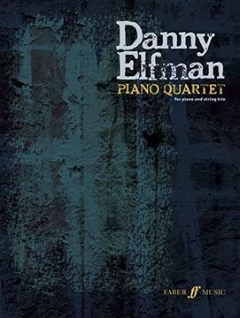 portada Danny Elfman -- Piano Quartet: For Piano and String Trio, Score & Parts (en Inglés)