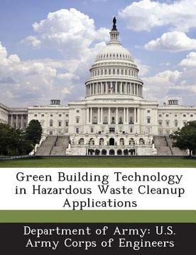 portada Green Building Technology in Hazardous Waste Cleanup Applications (en Inglés)