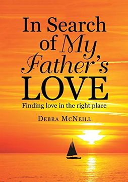portada In Search of my Father's Love: Finding Love in the Right Place (en Inglés)