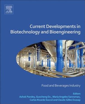 portada Current Developments In Biotechnology And Bioengineering: Food And Beverages Industry (en Inglés)