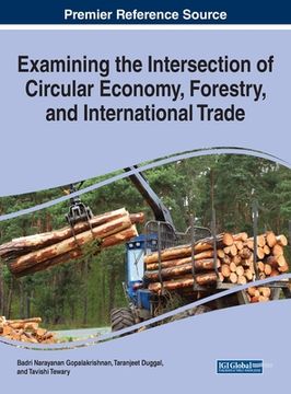 portada Examining the Intersection of Circular Economy, Forestry, and International Trade (en Inglés)