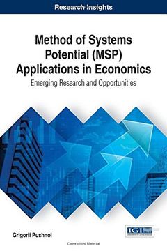 portada Method of Systems Potential (MSP) Applications in Economics: Emerging Research and Opportunities (Advances in Finance, Accounting, and Economics)