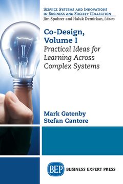 portada Co-Design, Volume I: Practical Ideas for Learning Across Complex Systems (en Inglés)