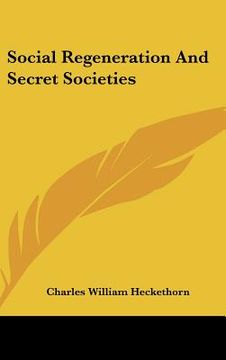 portada social regeneration and secret societies (en Inglés)
