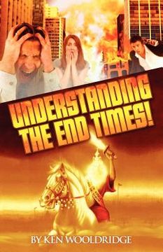 portada understanding the end times! (in English)