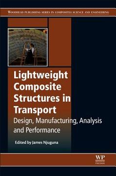 portada Lightweight Composite Structures in Transport: Design, Manufacturing, Analysis and Performance