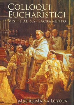 portada Colloqui Eucharistici: Visite al S.S. Sacramento (in Italian)