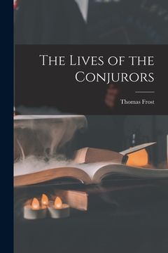 portada The Lives of the Conjurors (en Inglés)