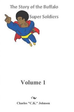 portada The Story of the Buffalo Super Soldiers (en Inglés)