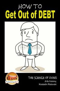 portada How to Get Out of Debt (in English)
