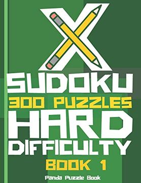 portada X Sudoku - 300 Puzzles Hard Difficulty - Book 1: Sudoku Variations - Sudoku x Puzzle Books (en Inglés)