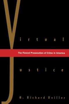 portada Virtual Justice: The Flawed Prosecution of Crime in America (en Inglés)