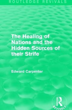 portada The Healing of Nations and the Hidden Sources of Their Strife (in English)