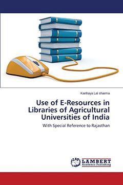 portada Use of E-Resources in Libraries of Agricultural Universities of India