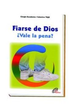 portada Fiarse de Dios Vale la Pena