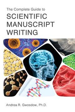 portada The Complete Guide to Scientific Manuscript Writing (in English)
