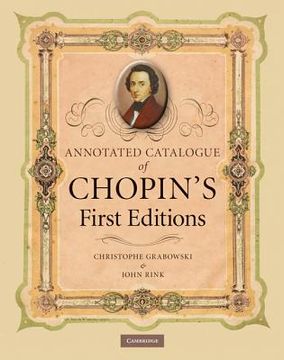 portada Annotated Catalogue of Chopin's First Editions (en Inglés)