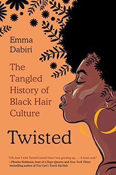 portada Twisted: The Tangled History of Black Hair Culture (en Inglés)