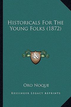 portada historicals for the young folks (1872)