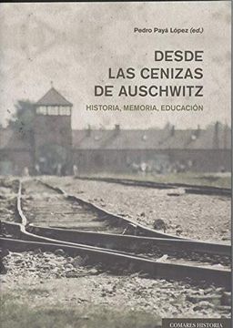 portada Desde las Cenizas de Auschwitz