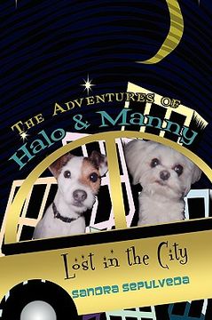 portada the adventures of halo & manny: lost in the city