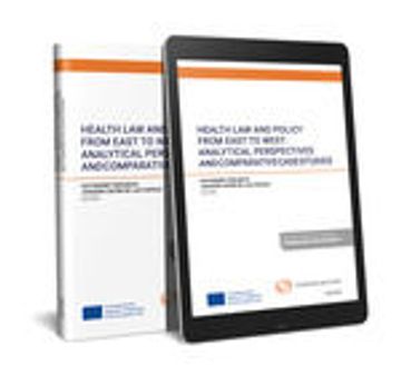 portada Health law and Policy From East to West: Analytical Perspectives and Comparative Case Studies