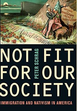 portada Not fit for our Society: Nativism and Immigration (en Inglés)
