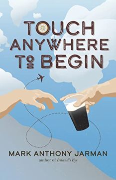 portada Touch Anywhere to Begin (in English)