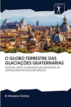 portada O Globo Terrestre das Glaciações Quaternárias: Possível Papel da Rotação da Desiodase na Semeiologia da Biologia Médica