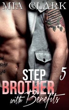 portada Stepbrother With Benefits 5 (en Inglés)