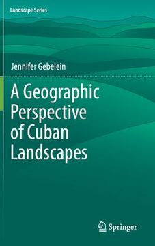 portada a geographic perspective of cuban landscapes (en Inglés)