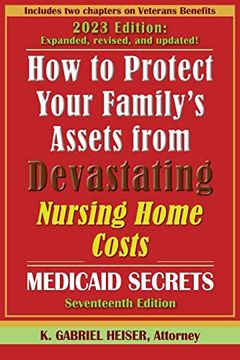 portada How to Protect Your Family's Assets From Devastating Nursing Home Costs: (17Th Ed. ) (en Inglés)