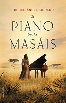 portada Un piano para los masáis (Histórica)