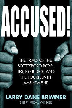 portada Accused! The Trials of the Scottsboro Boys: Lies, Prejudice, and the Fourteenth Amendment (in English)