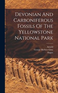 portada Devonian And Carboniferous Fossils Of The Yellowstone National Park (en Inglés)