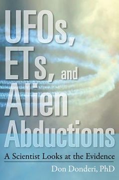 portada ufos, ets, and alien abductions: a scientist looks at the evidence (en Inglés)