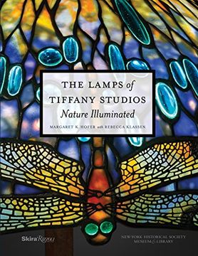 portada The Lamps of Tiffany Studios: Nature Illuminated (en Inglés)