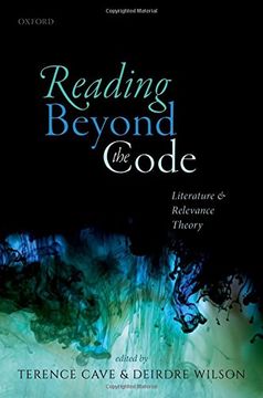 portada Reading Beyond the Code: Literature and Relevance Theory (in English)
