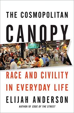 portada The Cosmopolitan Canopy: Race and Civility in Everyday Life (en Inglés)