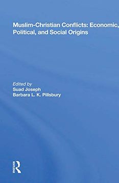portada Muslim-Christian Conflicts: Economic, Political, and Social Origins (en Inglés)