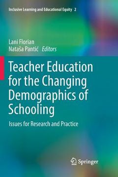 portada Teacher Education for the Changing Demographics of Schooling: Issues for Research and Practice (en Inglés)