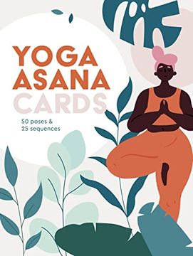 portada Yoga Asana Cards: 50 Poses & 25 Sequences (Wellness Kits) (en Anglais)