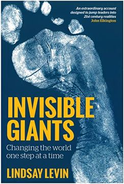 portada Invisible Giants: Changing the World One Step at a Time (en Inglés)