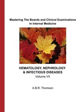 portada Mastering The Boards and Clinical Examinations In Internal Medicine - Hematology, Nephrology, Infectious Diseases: Volume VII (Volume 7)