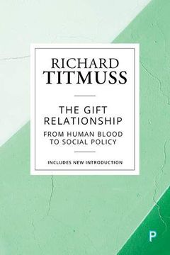 portada The Gift Relationship (Reissue): From Human Blood to Social Policy (in English)